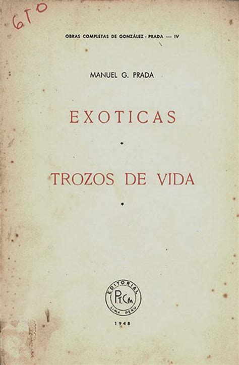 alfredo gonzález prada|Exóticas; Trozos de vida .